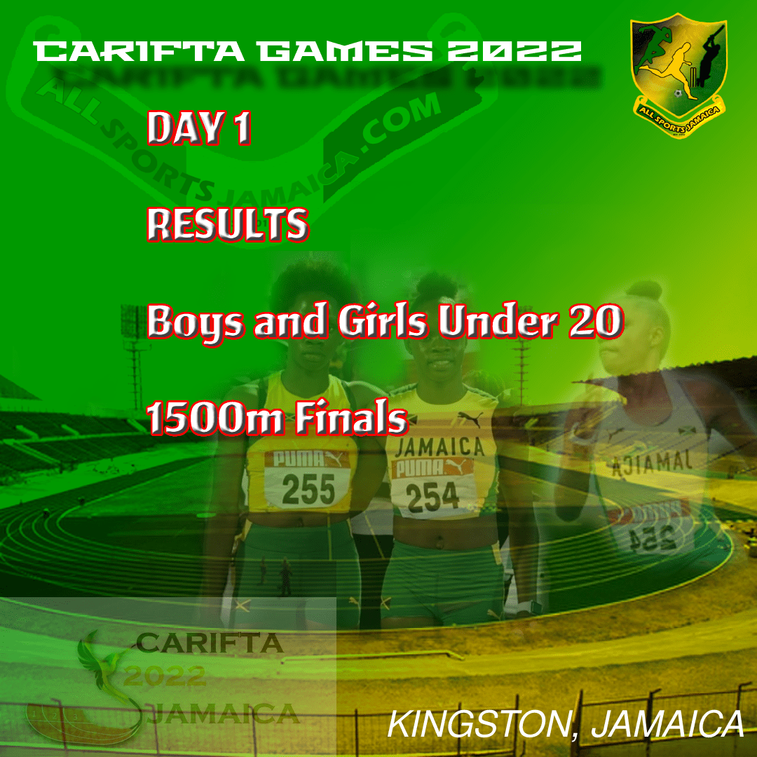 Boys And Girls Under 20 1500m Finals CARIFTA Games 2022 Results All