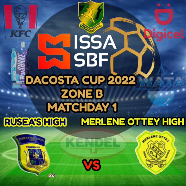 Rusea’s High Vs Merlene Ottey High Zone B DaCosta Cup 2022-2023 - All ...